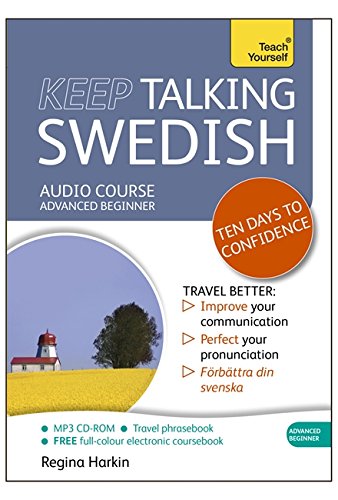 دانلود کتاب Keep Talking Swedish Audio Course: Advanced Beginner