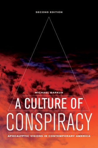دانلود کتاب A Culture of Conspiracy: Apocalyptic Visions in Contemporary America
