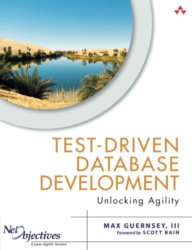 دانلود کتاب Test-Driven Database Development: Unlocking Agility