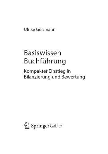 دانلود کتاب Basiswissen Buchführung. Kompakter Einstieg in Bilanzierung und Bewertung
