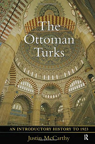 دانلود کتاب The Ottoman Turks: An Introductory History to 1923