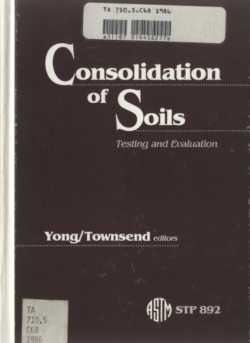 دانلود کتاب Consolidation of soils : testing and evaluation