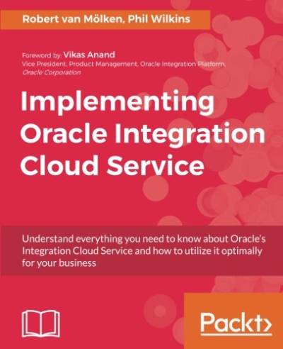 دانلود کتاب Implementing Oracle Integration Cloud Service