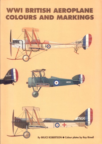 دانلود کتاب WWI British Aeroplane Colours and Markings
