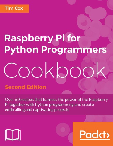 دانلود کتاب Raspberry Pi for Python Programmers Cookbook
