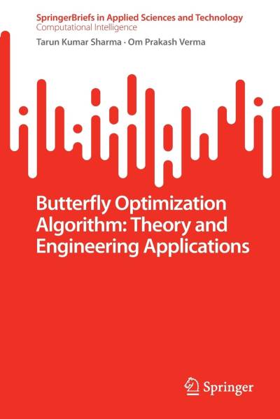 دانلود کتاب Butterfly Optimization Algorithm: Theory and Engineering Applications