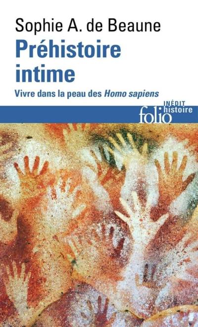 دانلود کتاب Préhistoire intime, vivre dans la peau des homo sapiens
