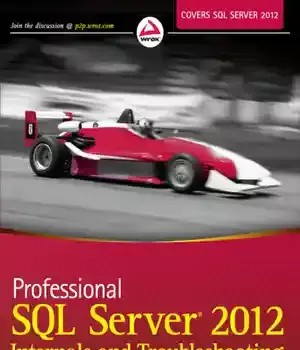 دانلود کتاب Professional SQL server 2012: internals and troubleshooting – 2012