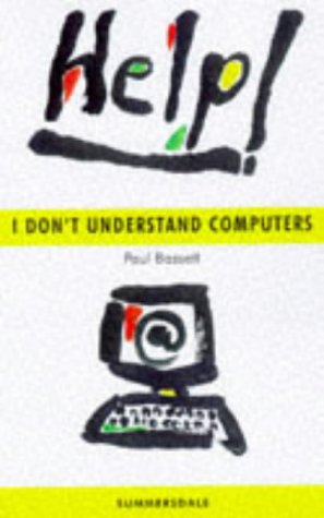 دانلود کتاب Help! I Don’t Understand Computers (Help! Guides