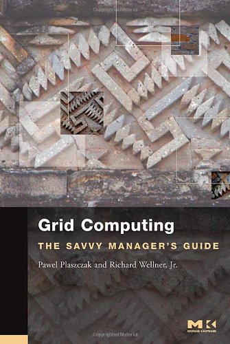 دانلود کتاب Grid Computing (The Savvy Manager’s Guides