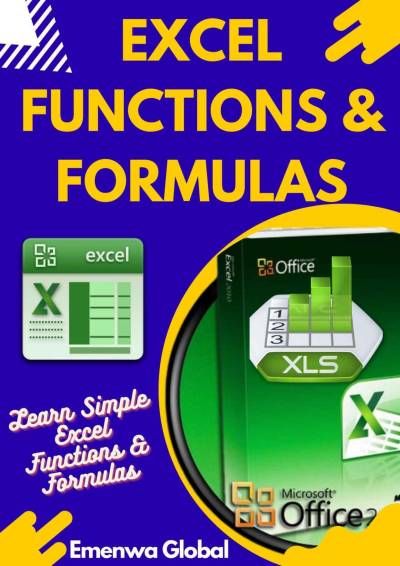 دانلود کتاب Excel Functions and Formulas: Learn Simple Formulas