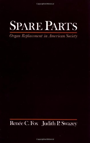 دانلود کتاب Spare Parts: Organ Replacement in American Society