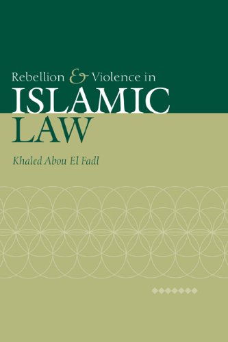 دانلود کتاب Rebellion and Violence in Islamic Law