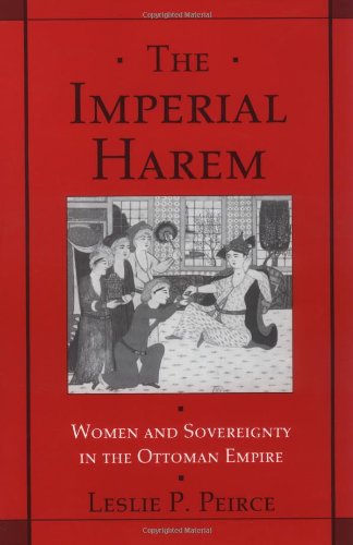 دانلود کتاب The Imperial Harem: Women and Sovereignty in Ottoman Empire (1993) [STUDIES MIDDLE EASTERN HISTORY