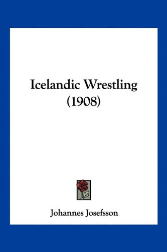 دانلود کتاب Icelandic Wrestling (1908