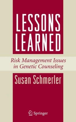 دانلود کتاب Lessons Learned: Risk Management Issues in Genetic Counseling