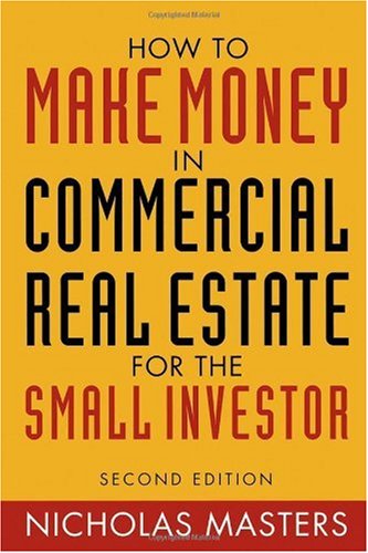 دانلود کتاب How to Make Money in Commercial Real Estate: For The Small Investor