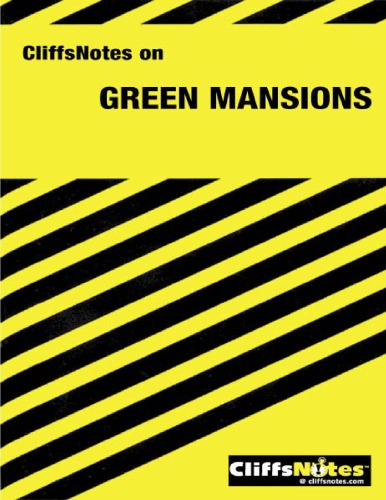 دانلود کتاب Green Mansions (Cliffs Notes
