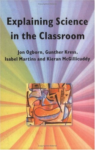 دانلود کتاب Explaining Science in the Classroom