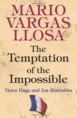 دانلود کتاب The Temptation of Impossible: Victor Hugo and Les Misérables