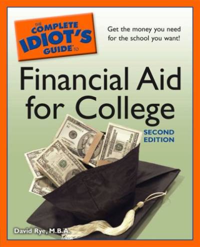 دانلود کتاب The Complete Idiot’s Guide to Financial Aid for College, 2nd Edition (Complete to