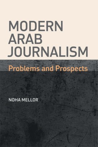دانلود کتاب Modern Arab Journalism: Problems and Prospects