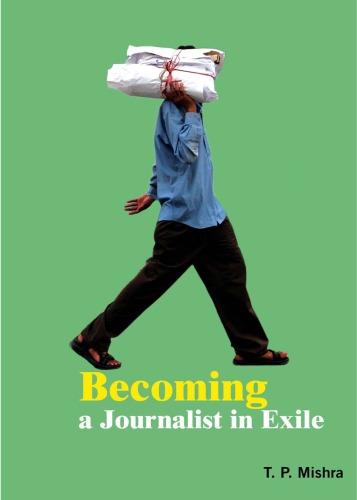 دانلود کتاب Becoming a Journalist in Exile