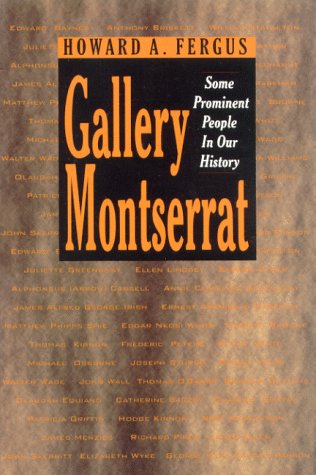 دانلود کتاب Gallery Montserrat: Some Prominent People in Our History