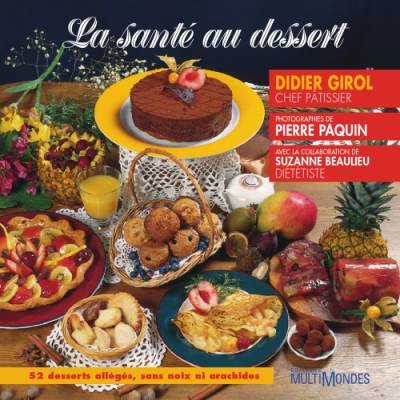دانلود کتاب La Sante au Dessert