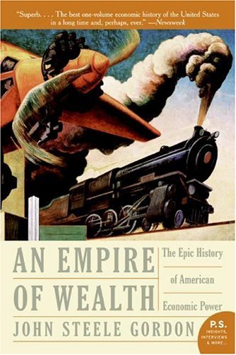 دانلود کتاب Empire of Wealth: The Epic History American Economic Power (P.S