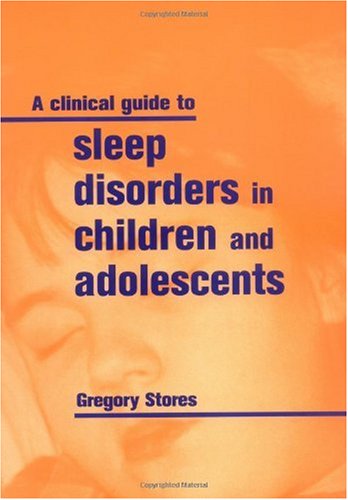 دانلود کتاب A Clinical Guide to Sleep Disorders in Children and Adolescents