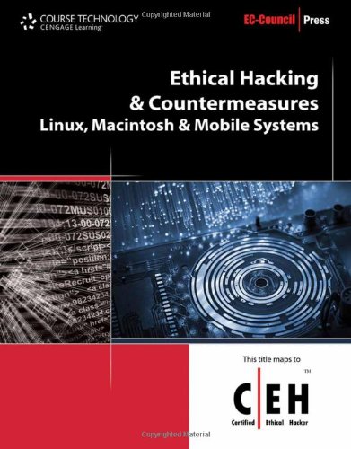 دانلود کتاب Ethical Hacking and Countermeasures: Linux, Macintosh Mobile Systems