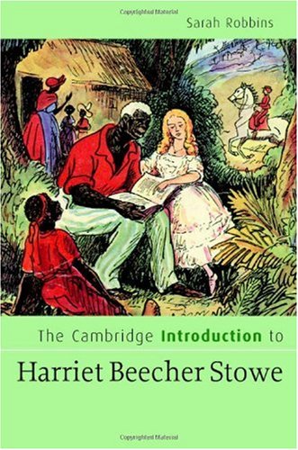 دانلود کتاب The Cambridge Introduction to Harriet Beecher Stowe (Cambridge Introductions Literature