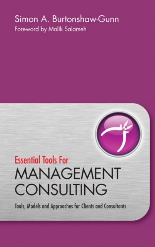 دانلود کتاب Essential Tools for Management Consulting: Tools, Models and Approaches Clients Consultants