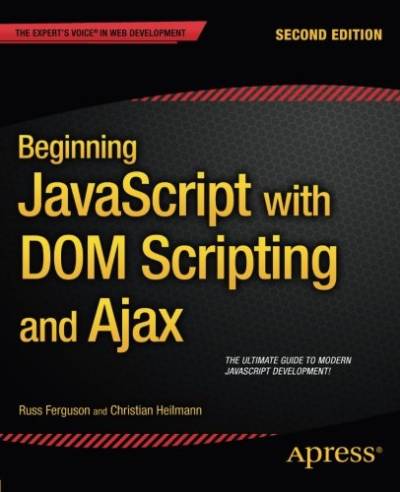 دانلود کتاب Beginning JavaScript with DOM Scripting and Ajax: Second Editon