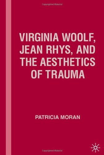 دانلود کتاب Virginia Woolf, Jean Rhys, and the Aesthetics of Trauma