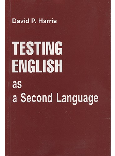 کتاب Testing English as a Second Language harris