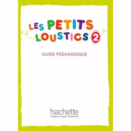 کتاب معلم Les Petits Loustics 2 | Guide Pédagogique