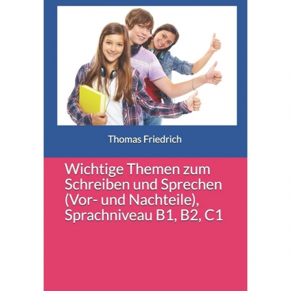 کتاب Wichtige Themen zum Schreiben und Sprechen B1 B2 C1