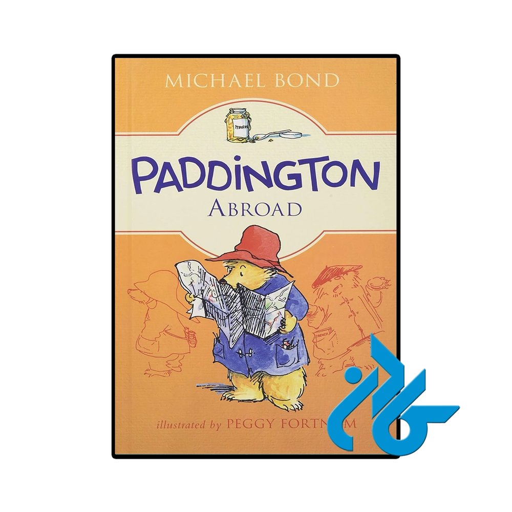 کتاب Paddington Abroad ( رمان پدینگتون در خارج از کشور)
