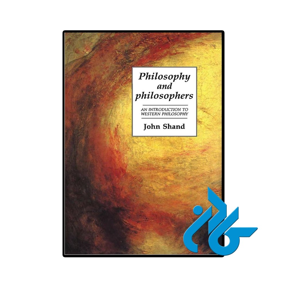 کتاب Philosophy And Philosophers ( رمان فلسفه و فیلسوفان)