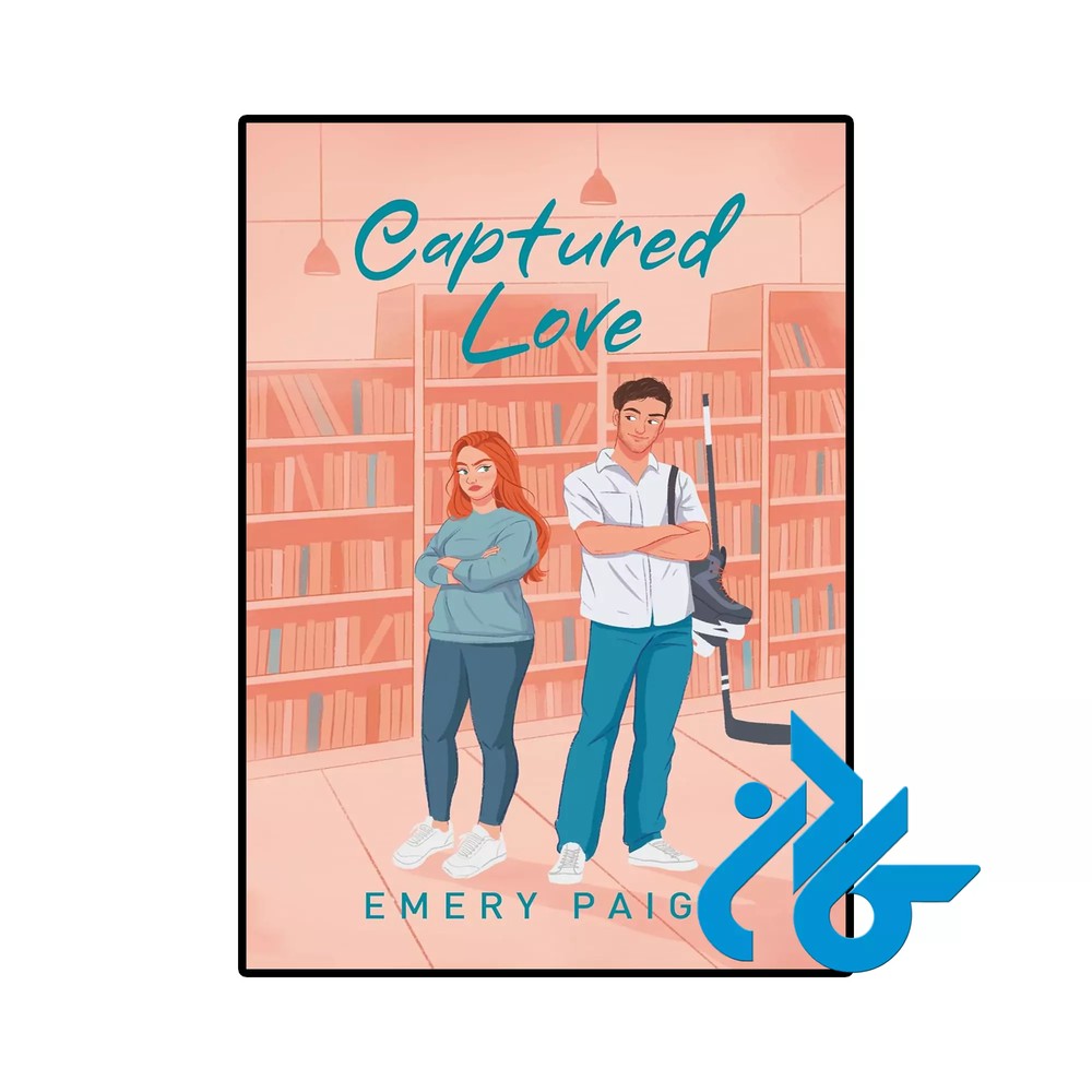 کتاب Captured Love (رمان اسیر عشق)