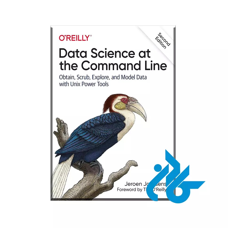 کتاب Data Science at the Command Line: Obtain, Scrub, Explore, and Model Data with Unix Power Tools
