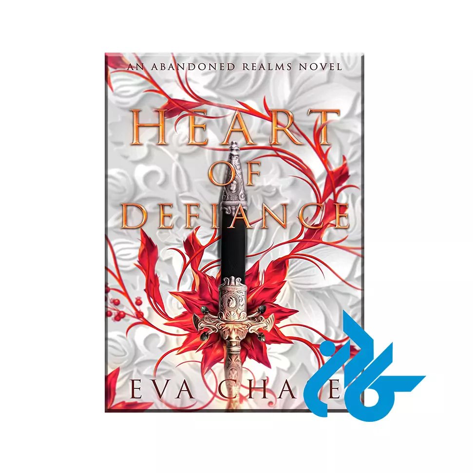 کتاب Heart of Defiance An Abandoned Realms Novel ( رمان قلب تمرد )