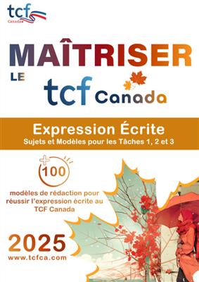 کتاب Maitrisez l’Expression Écrite du TCF Canada 2025