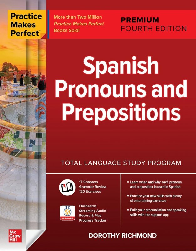 کتاب Practice Makes Perfect: Spanish Pronouns and Prepositions, Premium 4th Edition