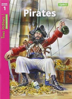 کتاب Tous lecteurs ! Pirates