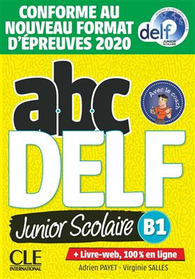 کتاب ABC DELF Junior scolaire B1 + MP3 – Conforme au nouveau format d’épreuves