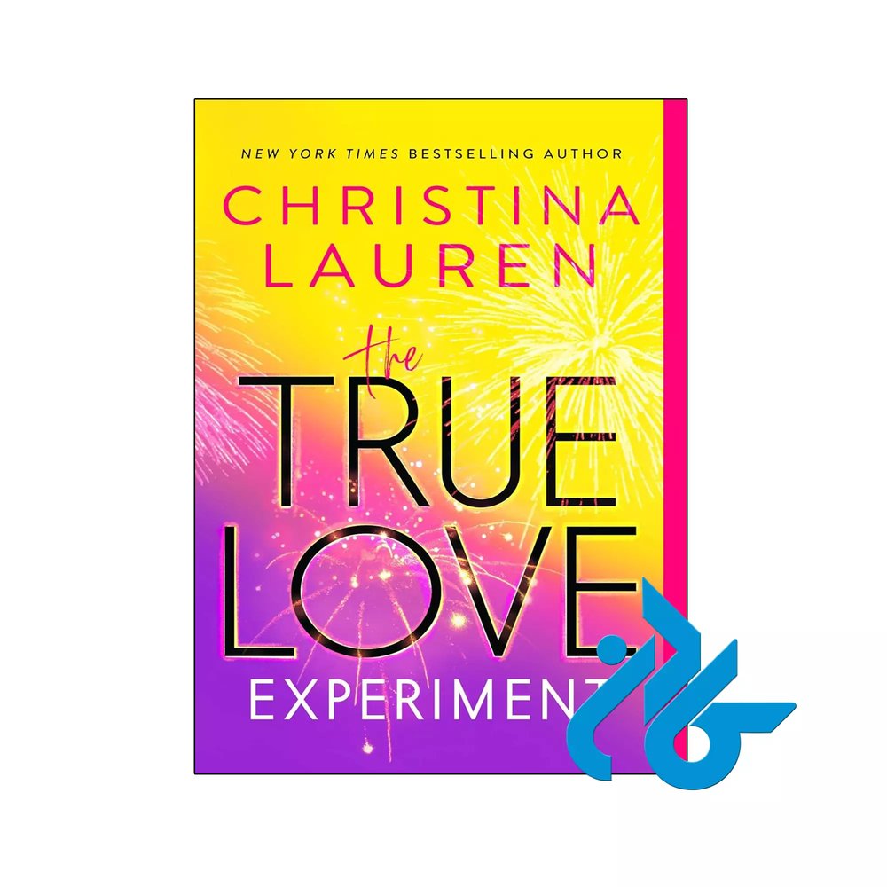 کتاب The True Love Experiment (رمان آزمایش عشق واقعی)