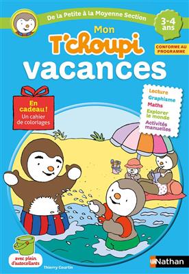 کتاب Mon T’choupi vacances De la Petite à la Moyenne Section 3-4 ans